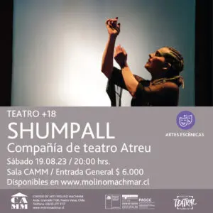 Afiche publicitario compañia de treatro atreu presenta la obra Shumpall en sala del CAMM